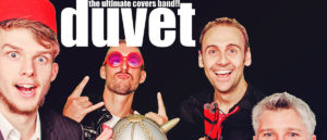 Duvet  - The Ultimate Covers Band !!